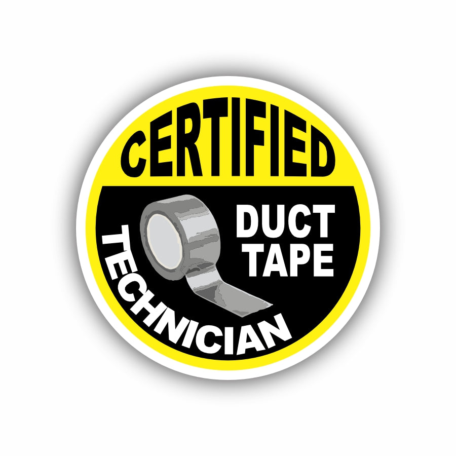 Certified Duct Tape Technician