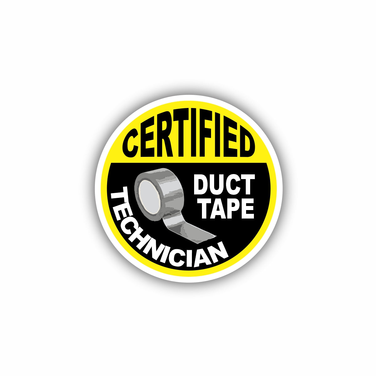 Certified Duct Tape Technician Sticker Decal
