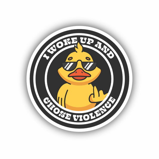 I Woke Up and Chose Violence