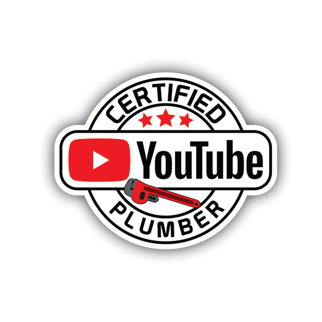 Certified YouTube Plumber Sticker Decal
