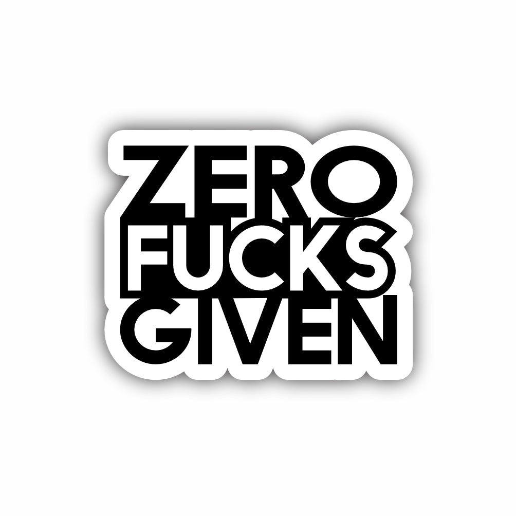 Zero Fucks Given Sticker Decal